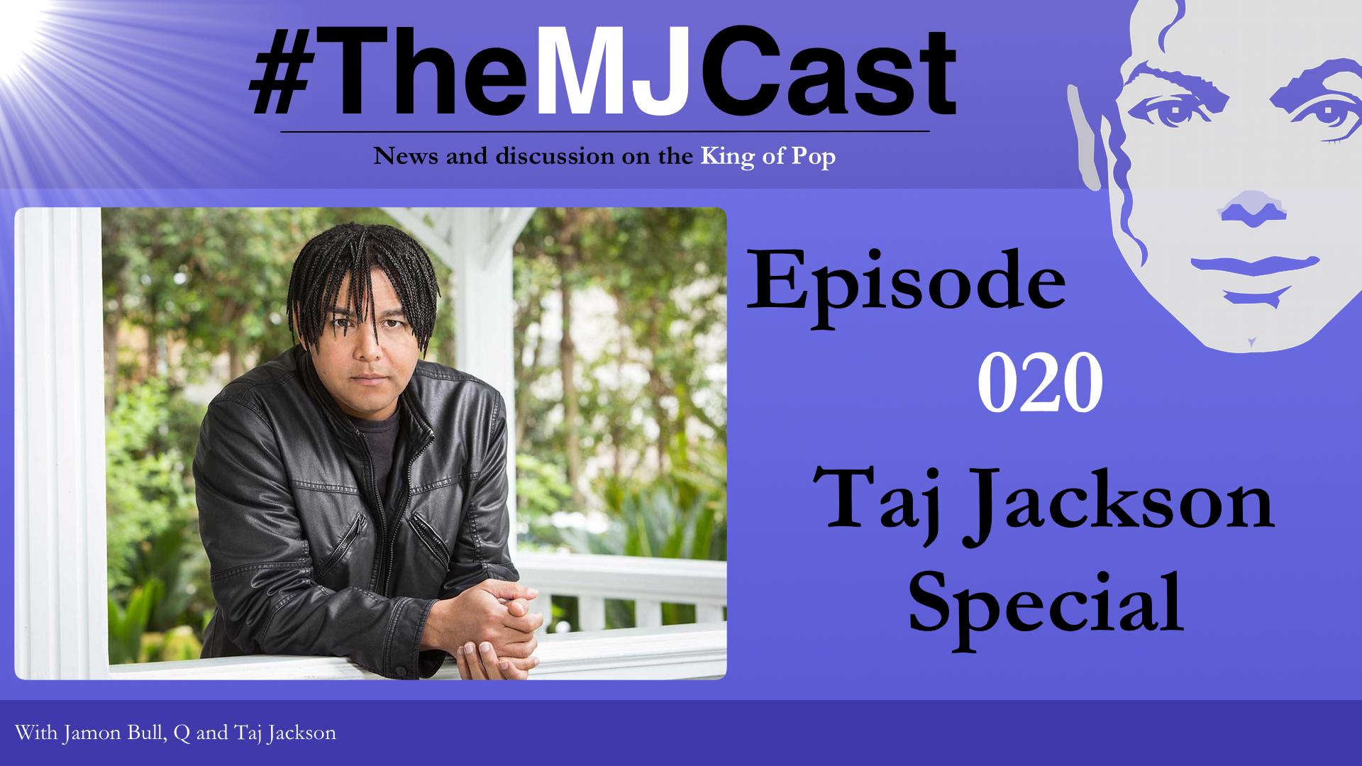 Episode 020 - Taj Jackson Special YouTube Art