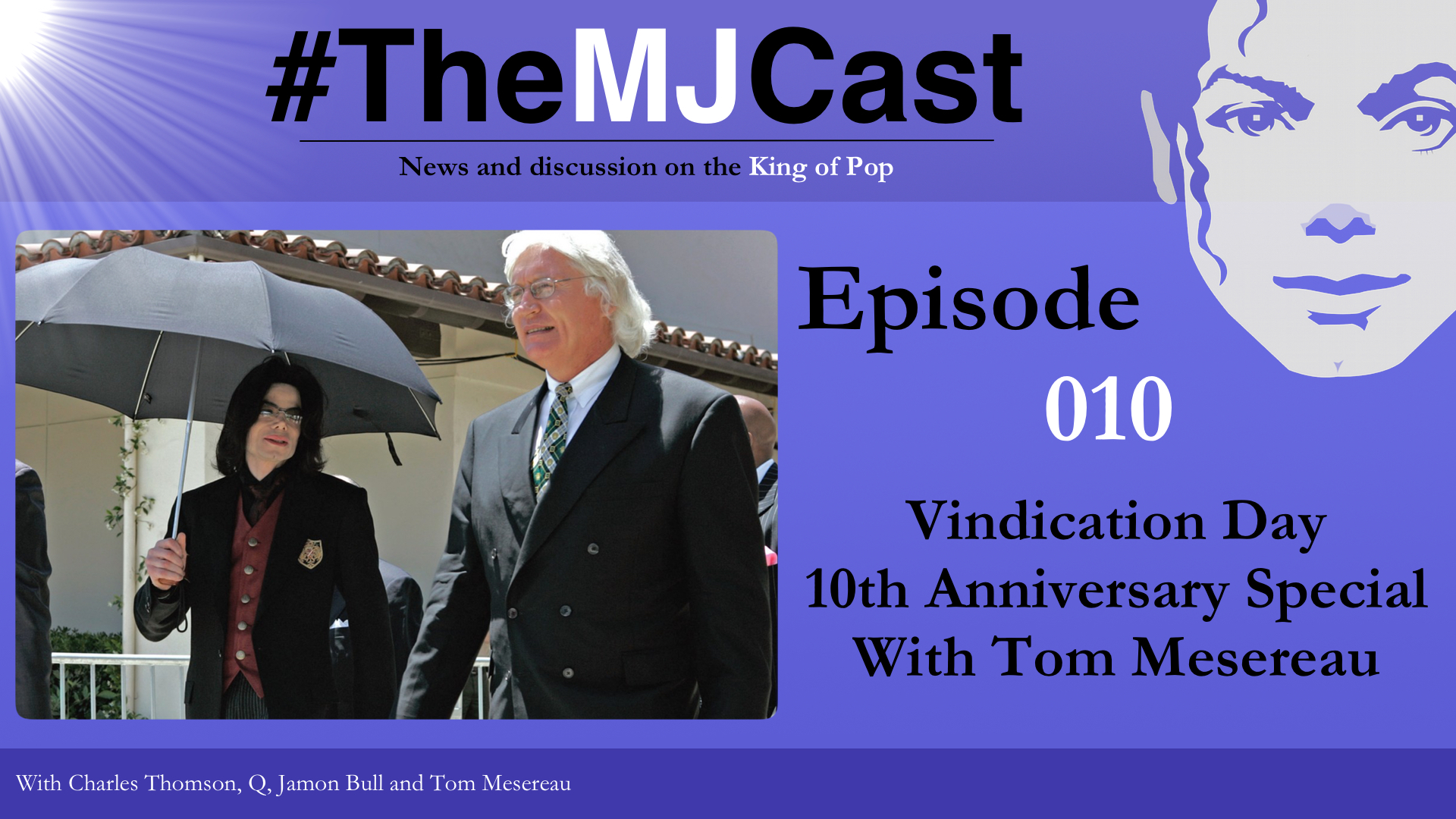 Episode 010 - Vindication Day 10th Anniversary Special With Tom Mesereau YouTube Art