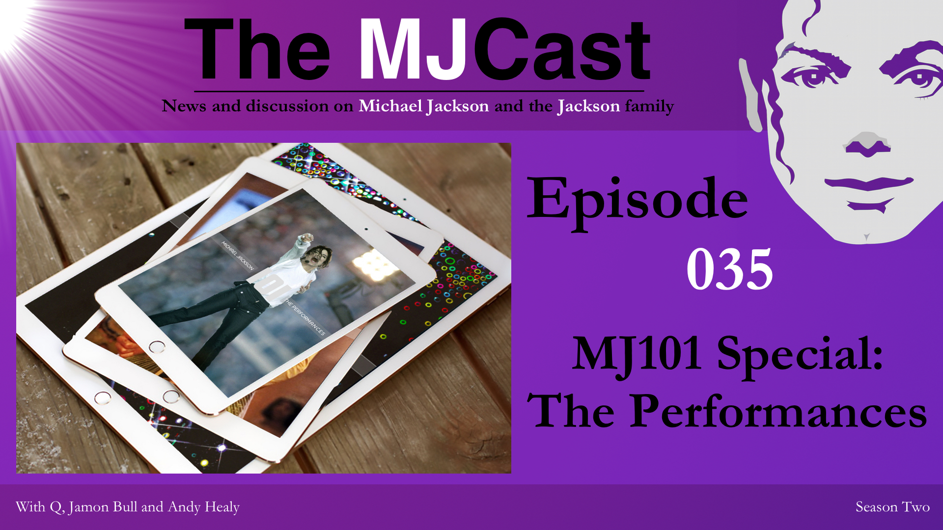 Episode 035 - MJ101 Special - The Performances Show Art